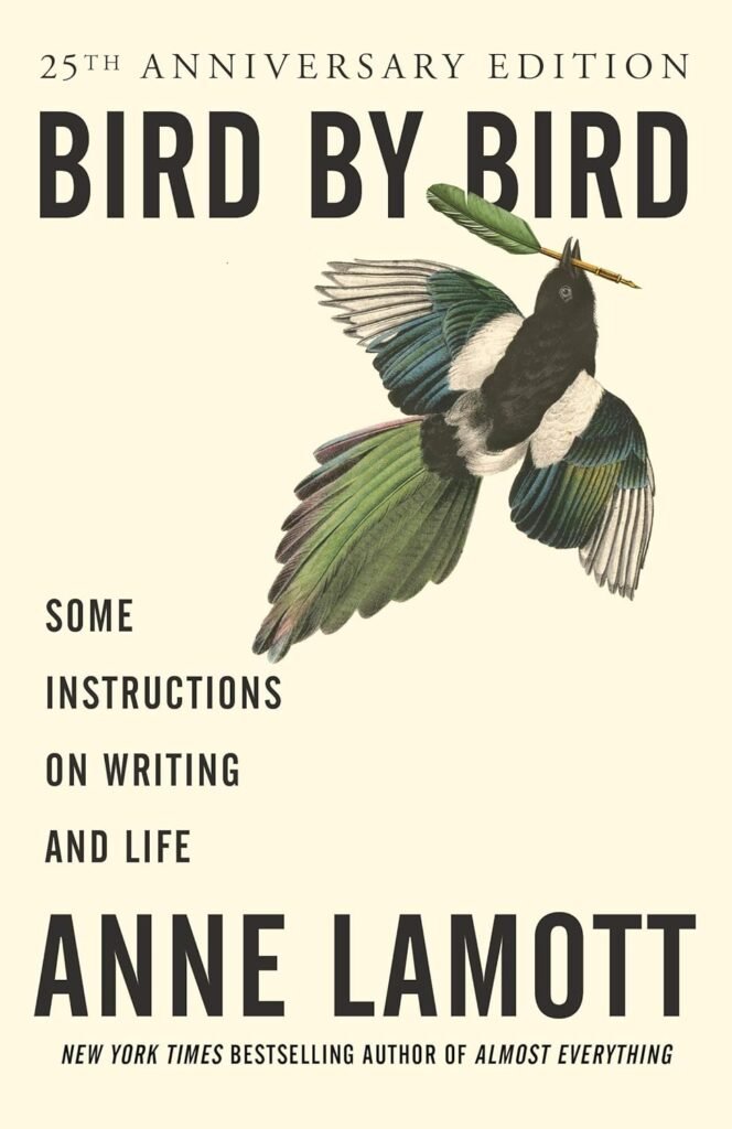The First Draft: Why It Doesn't Have to Be Perfect bird by bird