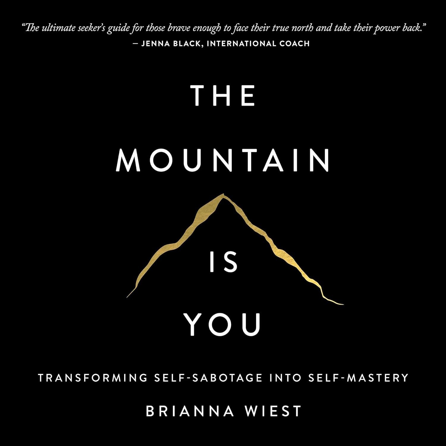 the mountain is you